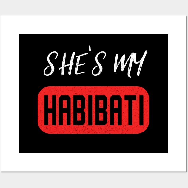 She Is My Habibati Muslim Arab Men Wall Art by Foxxy Merch